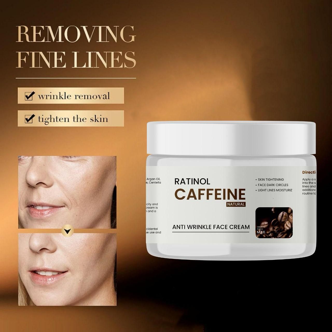 Ratinol Caffeine Anti Wrinkle Cream